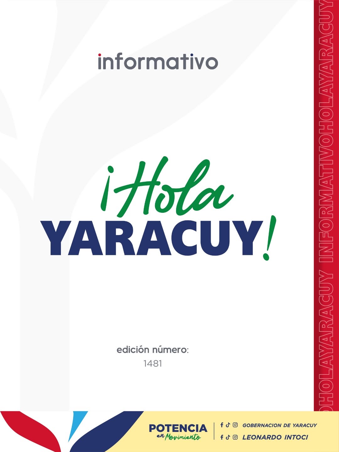 INFORMATIVO
HOLA YARACUY

Edición Nro.1️⃣4️⃣8️⃣1️⃣

🛣️ Gobernador anunció recuperación de la Autopis...
